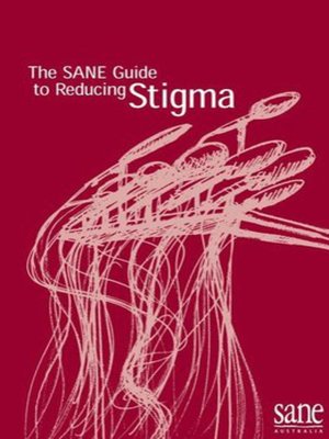 cover image of SANE Guide to Reducing Stigma